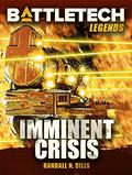Imminent Crisis (BattleTech Universe #61) by Reinhold H. Mai