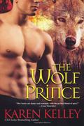 The Wolf Prince (Princes of Symtaria #3) by Karen Kelley