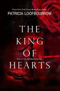 The King of Hearts (Red Dog Conspiracy #4) by Patricia Loofbourrow