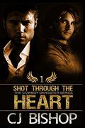 Shot Through the Heart by C.J. Bishop, A.M. Snead