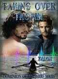 Taking Over Trofim (Dominion of Brothers #4) by Talon P.S.