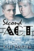 Second Act by Kaje Harper