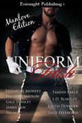 Uniform Fetish: Manlove Edition by Gale Stanley