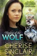 Healing of the Wolf: 5 by Cherise Sinclair