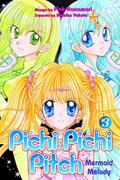 Mermaid Melody: Pichi Pichi Pitch, Vol. 3 (Mermaid Melody: Pichi Pichi Pitch #3) by Pink Hanamori
