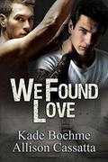 We Found Love by Allison Cassatta