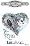 The Ice King by Lee Brazil