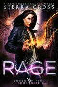 Rage (Spelldrift: Coven of Fire #3) by Sierra Cross