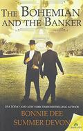 The Bohemian and the Banker by Bonnie Dee, Summer Devon