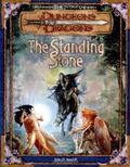 The Standing Stone: An Adventure for 7th-Level Characters (D&D 3rd ed. Adventures #4) by John D. Rateliff