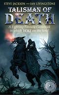 Talisman of Death (Fighting Fantasy #11) by Mark Smith