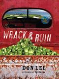 Wrack and Ruin by Don Lee