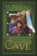 Diamondback Cave by K.L. Fogg