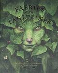 Faeries of the Faultlines by Brian Froud