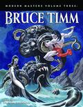 Modern Masters Volume 3: Bruce Timm (Modern Masters #3) by Eric Nolen-Weathington