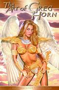 The Art of Greg Horn: Volume 1 by Greg Horn