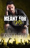 Meant For Me by Ann Lister