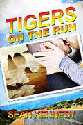 Tigers on the Run by Sean Kennedy