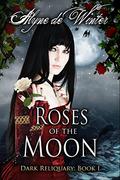 Mara (The Roses of the Moon #1) by Alyne de Winter