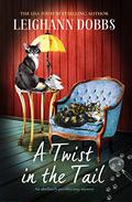 A Twist in the Tail (The Oyster Cove Guesthouse #1) by Leighann Dobbs