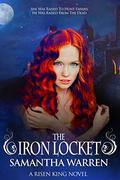 The Iron Locket (The Risen King #1) by Samantha Warren