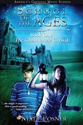 The Ghost in the Crystal (School of Ages #1) by Matt Posner