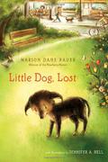 Little Dog, Lost by Marion Dane Bauer