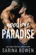 Goodbye Paradise (Hello Goodbye #1) by Nealy Wagner