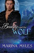 Beauty and the Wolf (The Cursed Princes #1) by Marina Myles