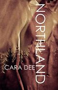 Northland by Cara Dee