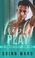 Triple Play by Sloan Johnson, Quinn Ward