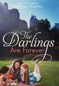 The Darlings are Forever (The Darlings are Forever #1) by Melissa Kantor
