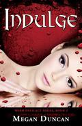 Indulge (Warm Delicacy #2) by Megan Duncan