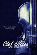 Clef Notes by Elaine White