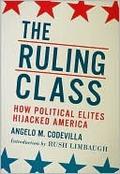 The Ruling Class: How Political Elites Hijacked America by Rush Limbaugh