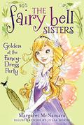 Golden at the Fancy-Dress Party (The Fairy Bell Sisters #3) by Julia Denos