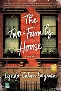 The Two-Family House by Lynda Cohen Loigman