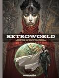 Retroworld (Horlemonde #1-2) by Patrick Galliano