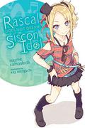 Rascal Does Not Dream of Siscon Idol (Rascal Does Not Dream Novel #4) by Hajime Kamoshida