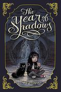 The Year of Shadows by Claire Legrand