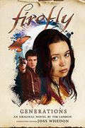 Firefly: Generations (Firefly #4) by Tim Lebbon