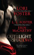 Out of the Light, Into the Shadows (Vegas Vampires #6 & 7) by L.L. Foster