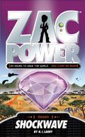 Shockwave (Zac Power: Classic #10) by H.I. Larry