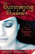 Summoning Shadows (Rosso Lussuria Vampire #2) by Winter Pennington
