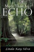 More Than an Echo (Echo Branson #1) by Linda Kay Silva