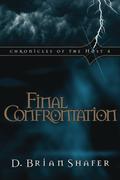 Final Confrontation (Chronicles of the Host #4) by D. Brian Shafer