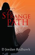 The Strange Path by D. Jordan Redhawk