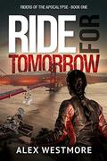 Ride for Tomorrow by Alex Westmore