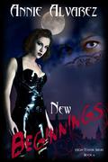 New Beginnings (Hightower #6) by Annie Alvarez