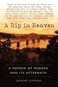 A Rip in Heaven: A Memoir of Murder and Its Aftermath by Jeanine Cummins